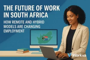 Read more about the article The Future of Work in South Africa: How Remote and Hybrid Models Are Changing Employment