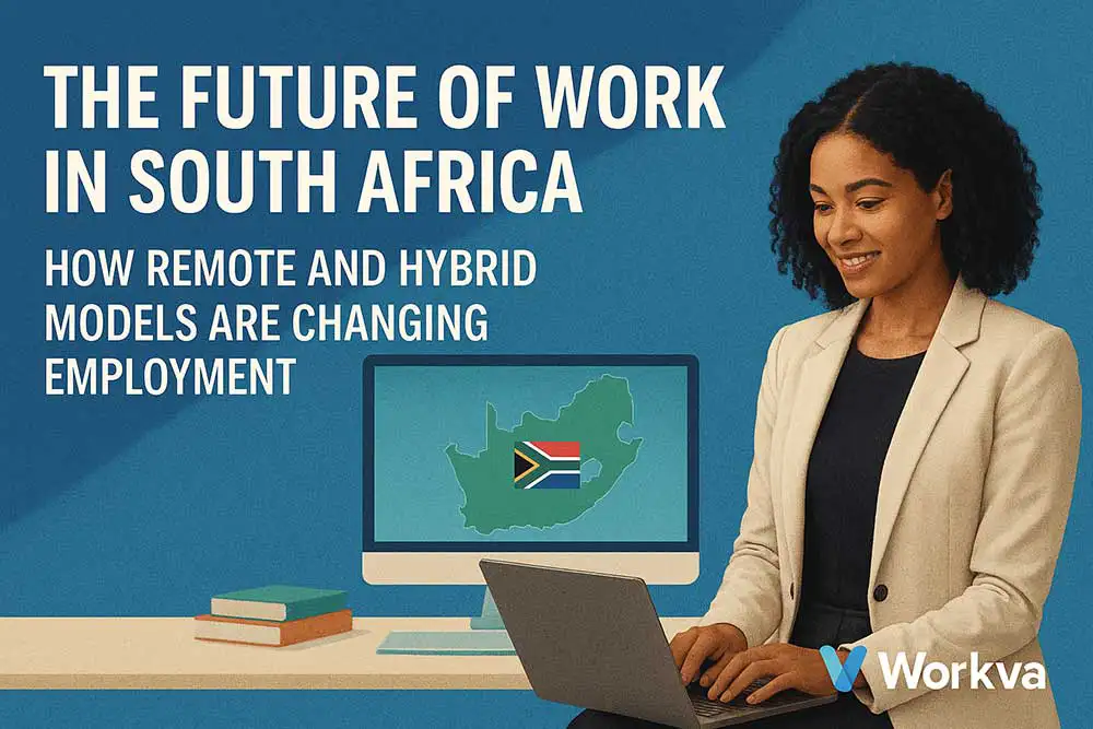 Read more about the article The Future of Work in South Africa: How Remote and Hybrid Models Are Changing Employment